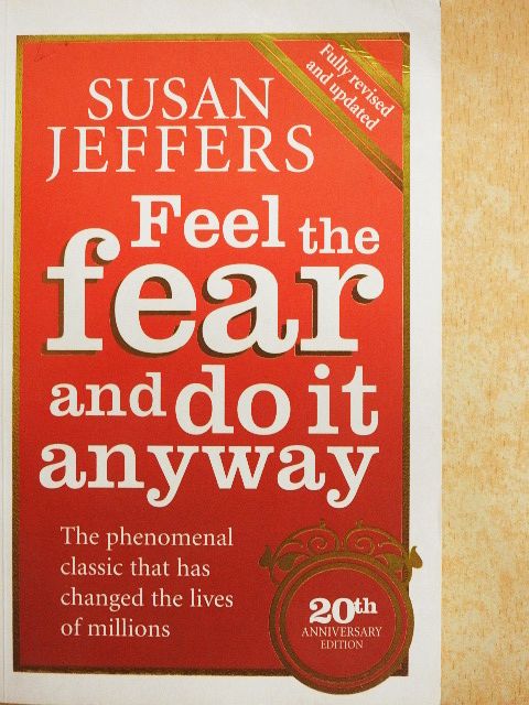 Susan Jeffers - Feel the Fear and Do It Anyway [antikvár]