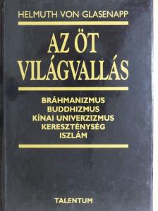 Helmuth von Glasenapp - Az öt világvallás [antikvár]