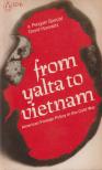 David Horowitz - From Yalta to Vietnam [antikvár]