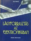 Sajó Ernő - Lágyforrasztás az elektronikában [antikvár]