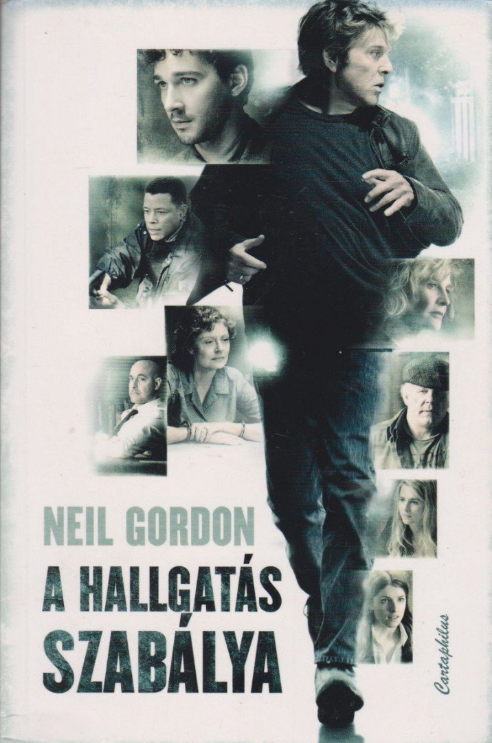 Neil Gordon - A hallgatás szabálya [antikvár]