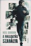 Neil Gordon - A hallgatás szabálya [antikvár]