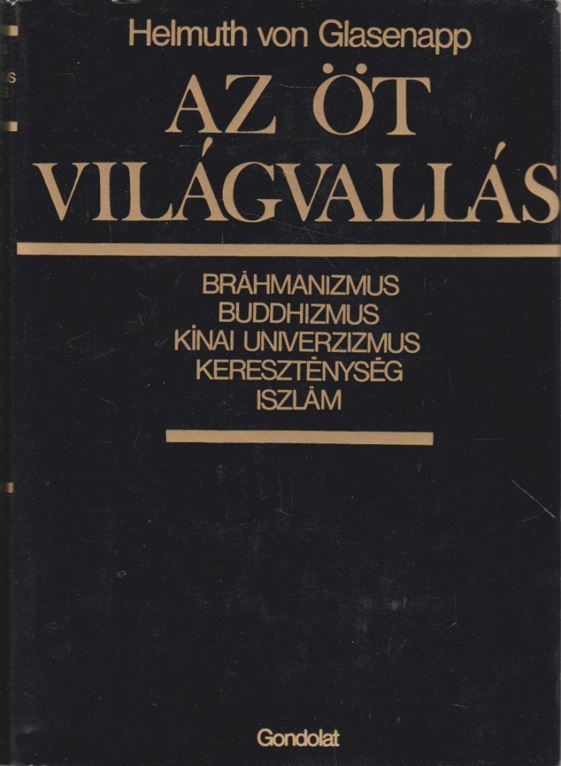 Helmuth von Glasenapp - Az öt világvallás [antikvár]