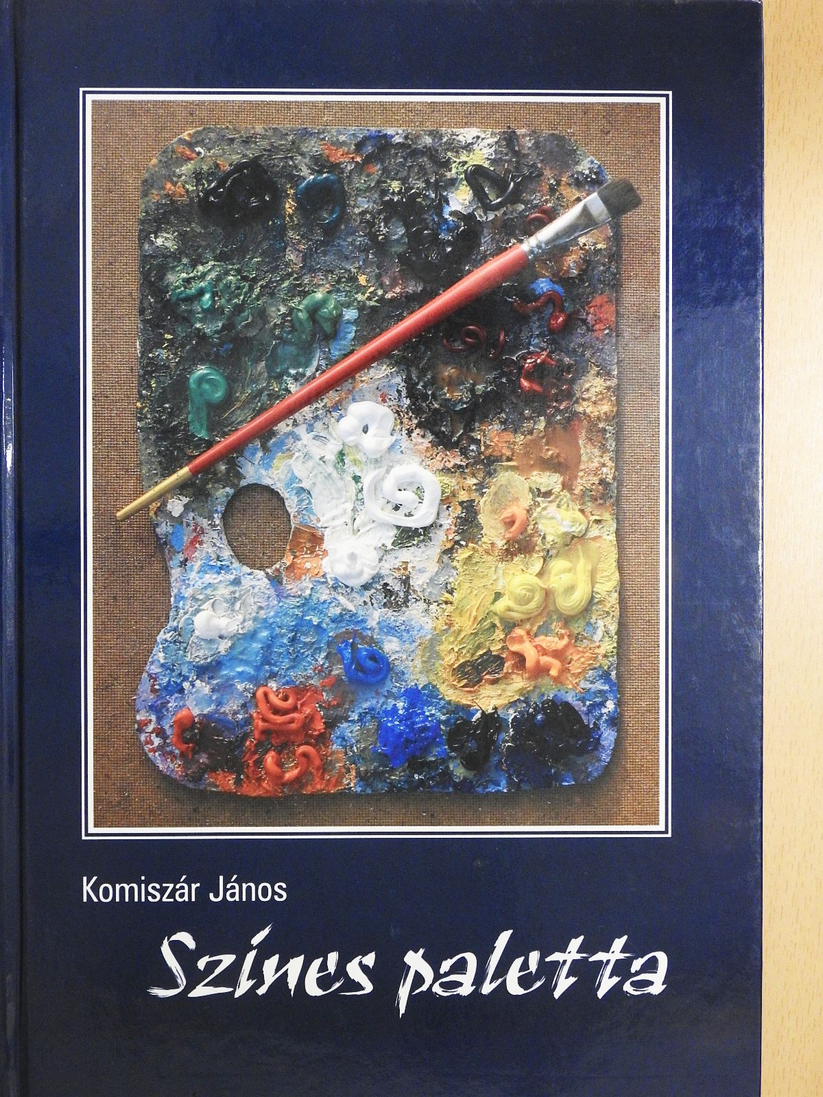 Színes paletta (dedikált példány) [antikvár]