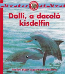 Ariane Chottin - Dolli, a dacoló kisdelfin [antikvár]