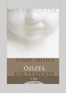 Tompa Mihály - Tompa Mihály összes költeménye II. kötet [eKönyv: epub, mobi]