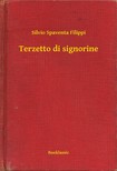 Filippi Silvio Spaventa - Terzetto di signorine [eKönyv: epub, mobi]