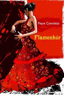 Pepe Canalejo - Flamenkór