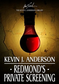 Kevin J. Anderson - Redmond's Private Screening [eKönyv: epub, mobi]