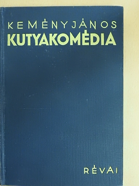 Kemény János - Kutyakomédia [antikvár]