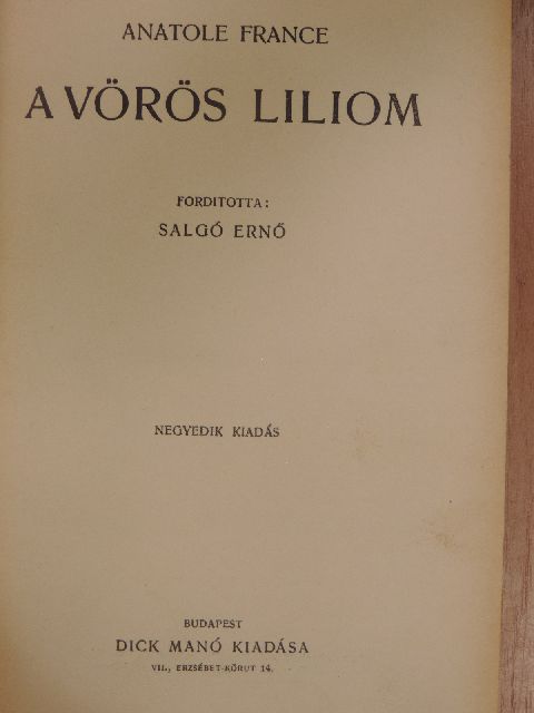 Anatole France - A vörös liliom [antikvár]