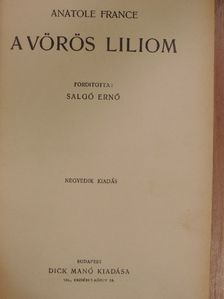 Anatole France - A vörös liliom [antikvár]