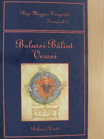 Balassi Bálint - Balassi Bálint versei [antikvár]