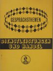 Bíró Oszkárné - Dienstleistungen und Handel [antikvár]