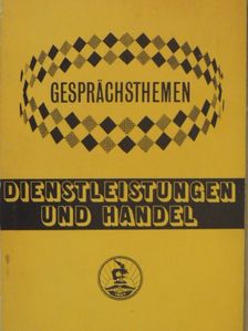Bíró Oszkárné - Dienstleistungen und Handel [antikvár]