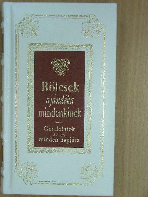 Bölcsek ajándéka mindenkinek [antikvár]