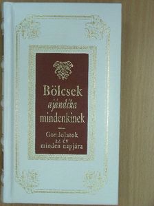 Bölcsek ajándéka mindenkinek [antikvár]