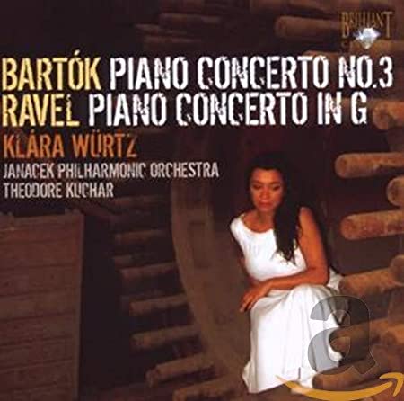 BARTÓK, RAVEL - PIANO CONCERTO NO.3, PIANO CONCERTO IN G CD WÜRTZ KLÁRA, KUCHAR