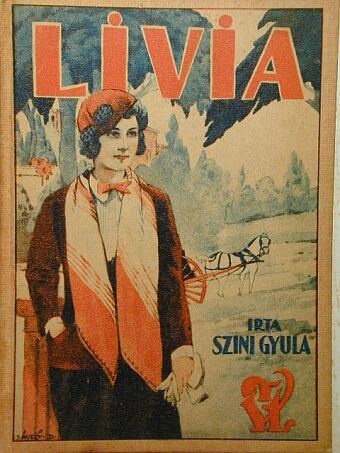 Szini Gyula - Livia [antikvár]