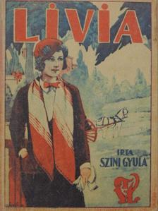 Szini Gyula - Livia [antikvár]
