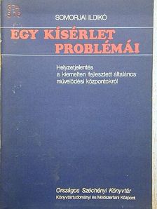 Somorjai Ildikó - Egy kísérlet problémái [antikvár]
