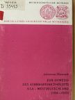 Johannes Glasneck - Zur Genesis des Kernwaffenkoplotts USA-Westdeutschland (1958-1965) [antikvár]