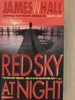 James W. Hall - Red Sky at Night [antikvár]