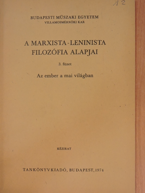 Dr. Elek Tibor - A marxista-leninista filozófia alapjai 3. [antikvár]
