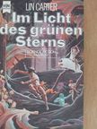 Lin Carter - Im Licht des grünen Sterns [antikvár]
