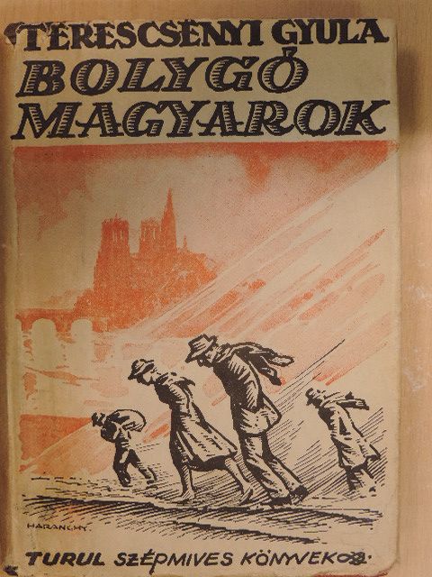 Terescsényi Gyula - Bolygó magyarok [antikvár]