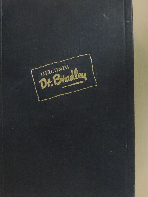 Francis Brett-Young - Dr. Bradley [antikvár]