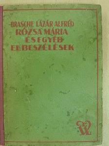 Drasche Lázár Alfréd - Rózsa Mária [antikvár]