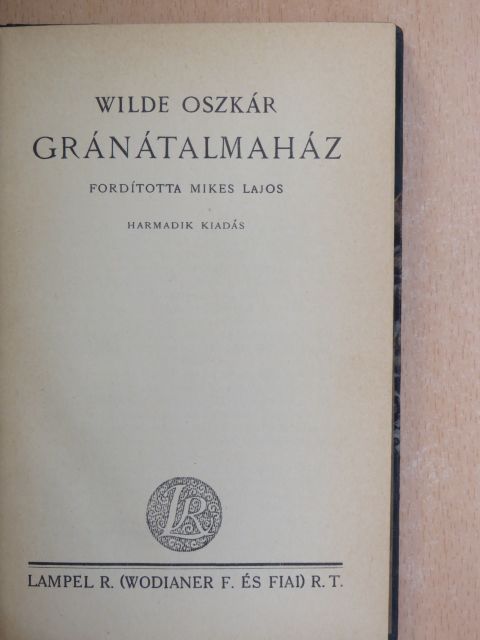 Wilde Oszkár - Gránátalmaház [antikvár]