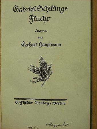 Gerhart Hauptmann - Gabriel Schillings Flucht [antikvár]