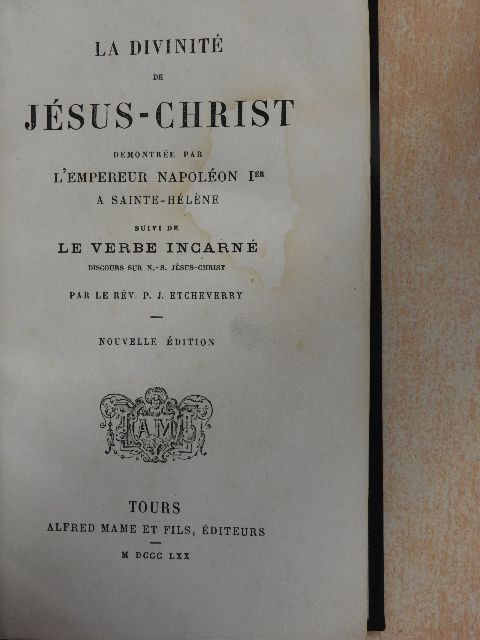 P. J. Etcheverry - La divinité de Jésus-Christ [antikvár]