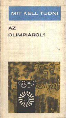 TERÉNYI IMRE - Mit kell tudni az olimpiáról? [antikvár]