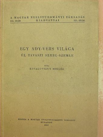 Kovalovszky Miklós - Egy Ady-vers világa [antikvár]