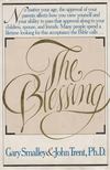 Gary Smalley, John Trent - The Blessing [antikvár]