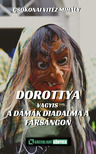 Csokonai Vitéz Mihály - Dorottya vagyis a dámák diadalma a fársángon [eKönyv: epub, mobi]