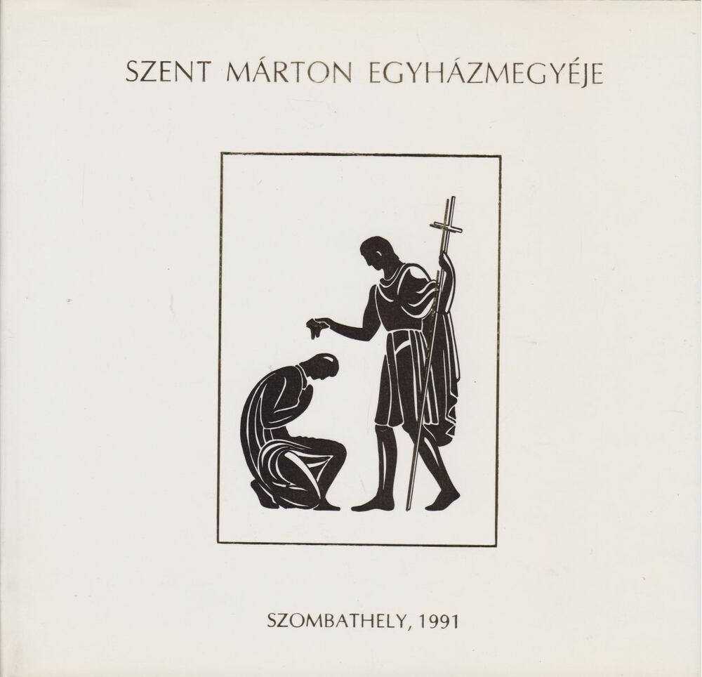 Szamos Rudolf - Szent Márton egyházmegyéje [antikvár]