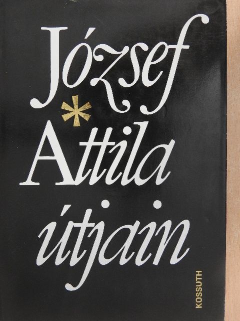 Beney Zsuzsa - József Attila útjain [antikvár]