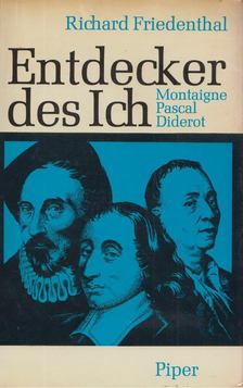 RICHARD FRIEDENTHAL - Entdecker des Ich [antikvár]