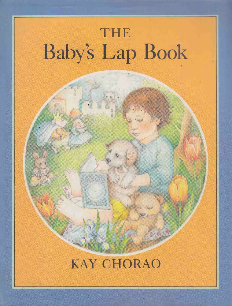 Kay Chorao - The Baby's Lap Book [antikvár]