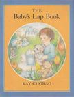 Kay Chorao - The Baby's Lap Book [antikvár]