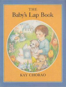 Kay Chorao - The Baby's Lap Book [antikvár]