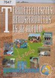 Csatári Bálint (szerk.), Timár Judit (szerk.) - Területfejlesztés, rendszerváltás és az Alföld [antikvár]