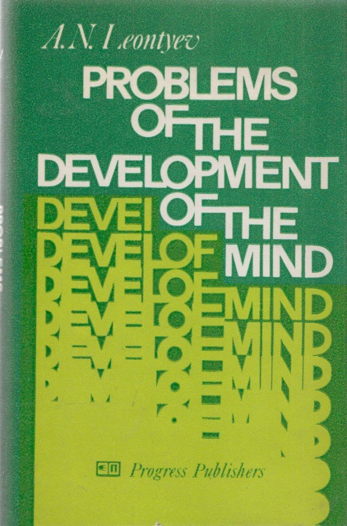 A. N. Leontyev - Problems of the Development of the Mind [antikvár]