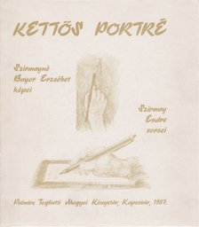 Szirmay Endre, Szirmayné Bayer Erzsébet - Kettős portré (dedikált) [antikvár]