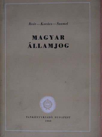Dr. Beér János - Magyar államjog [antikvár]