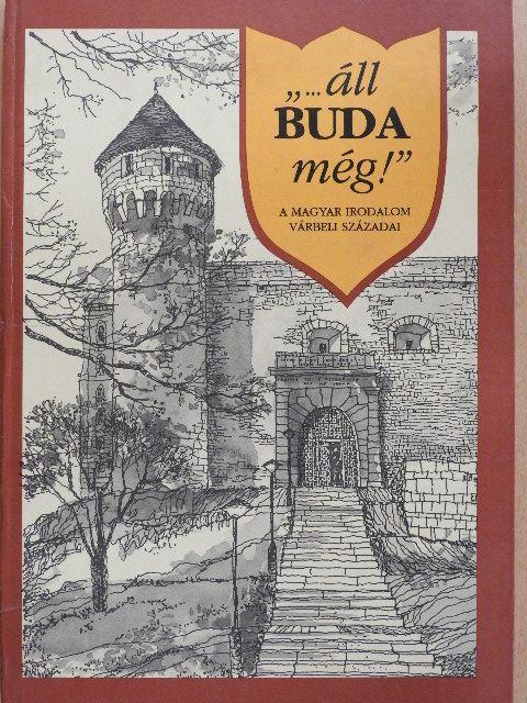 Eötvös József - "...áll Buda még!" [antikvár]